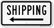 Shipping (arrow left) Shipping Sign