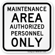 Maintenance Authorized Personnel Sign