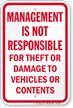 Management Not Responsible For Theft Notice Sign