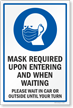 Mask Required Upon Entering And Waiting Sign Panel