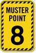 Muster Point Number Eight Sign