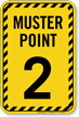 Muster Point Number Two Sign