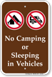 No Camping Or Sleeping In Vehicles Sign