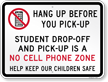Student Drop-Off No Cell Phone Zone Sign