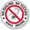 No Dialling Or Texting While Driving Sign