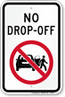 No Drop Off Sign