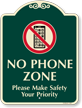 Please Make Safety Your Priority No Cellphone Sign