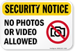 Security Notice No Photos Video Sign