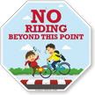 No Riding Beyond This Point