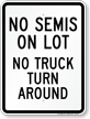 No Semis Parking Or Truck U Turn Sign