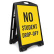 No Student Drop-Off Sidewalk Sign