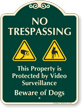 No Trespassing Beware Of Dogs Signature Sign