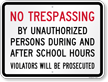 No Trespassing During After School Sign