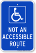 Not An Accessible Route Parking Lot Sign