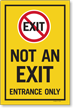 Not an Exit, Entrance Only Bigboss A Frame Sign Panel