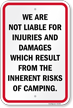 Not Liable For The Inherent Risks Of Camping Sign
