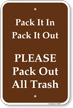 Pack Out All Trash Campground Sign