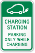 Charging Station, Electric Car Parking While Charging Sign