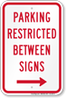 Parking Restricted Between Signs With Right Arrow Symbol