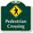 Pedestrian Crossing Signature Sign