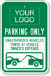 Personalized Unauthorized Vehicles Towed Sign with Logo