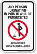 Persons Prosecuted For Urinating Sign