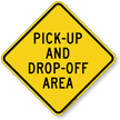 Pick Up And Drop Off Area Sign