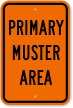 Primary Muster Area Sign