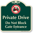 Private Drive, Dont Block Gate Signature Sign
