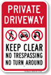 Private Driveway, Keep Clear, No Trespassing Sign