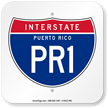 Puerto Rico Interstate PR 1 Sign