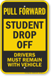 Pull Forward, Student Drop Off Sign