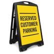 Reserved Customer Parking Sidewalk Sign