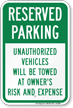Reserved Parking, Unauthorized Vehicles Towed Sign