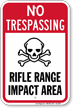 Rifle Range Impact Area No Trespassing Sign