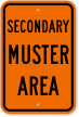 Secondary Muster Area Sign
