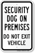 Security Dog On Premises Sign