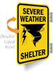 Severe Weather Shelter Double Sided Metal Sign