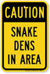 Caution Snake Dens In Area Sign