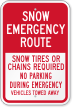 Snow Tires Or Chains Required Emergency Route Sign