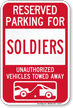 Reserved Parking For Soldiers Vehicles Tow Away Sign