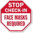 Stop Face Mask Required Octogon Sign