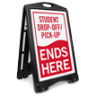 Student Drop Off Pick Up Ends Portable Sidewalk Sign