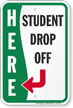 Student Drop Off towards Left Sign