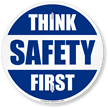 Think Safety First Slogan Circular Sign