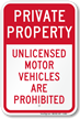 Unlicensed Motor Vehicles Are Prohibited Private Property Sign