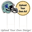 Upload Your Own Art Custom Sign and H Stake Kit