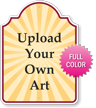 Upload Your Own Art Custom Palladio Sign   18in. x 24in.