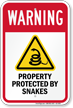 Warning Property Protected By Snakes Warning Sign