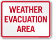 Weather Evacuation Area Sign